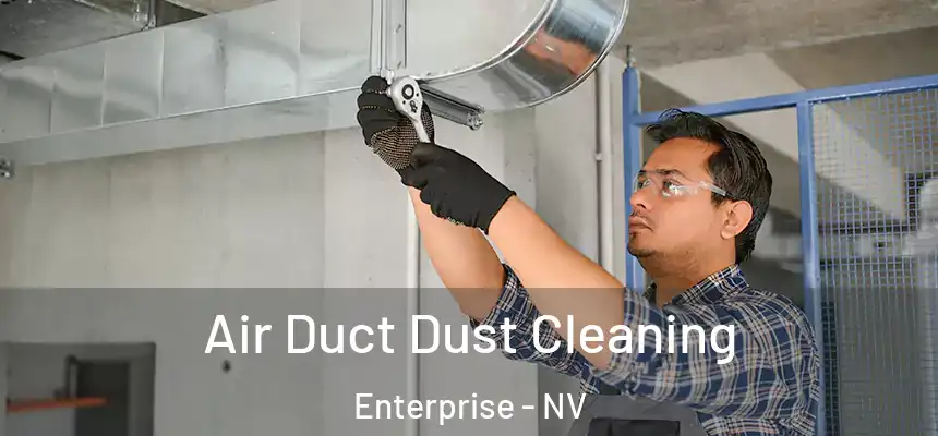 Air Duct Dust Cleaning Enterprise - NV