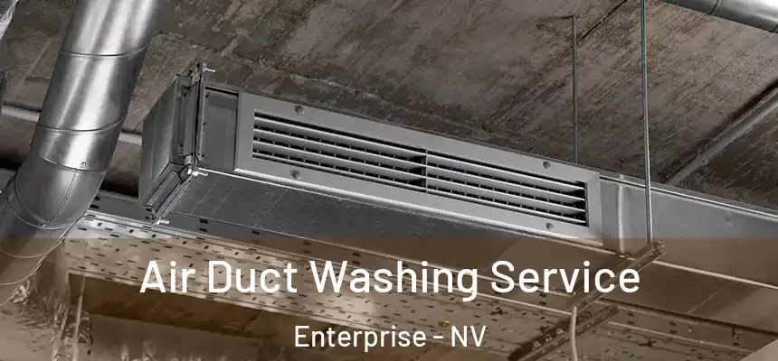 Air Duct Washing Service Enterprise - NV