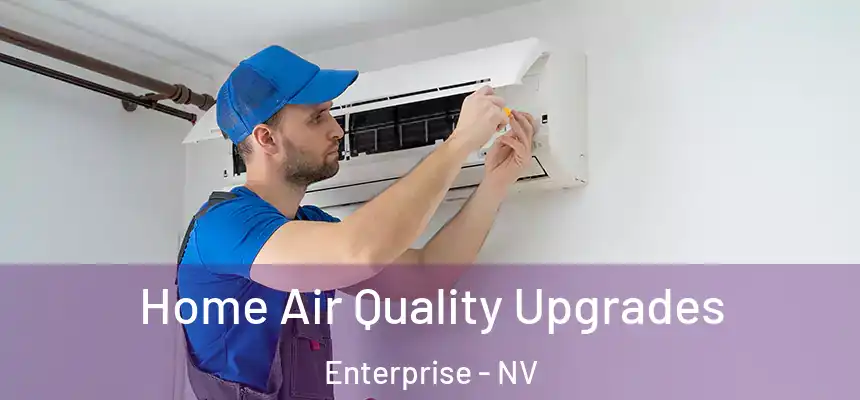  Home Air Quality Upgrades Enterprise - NV