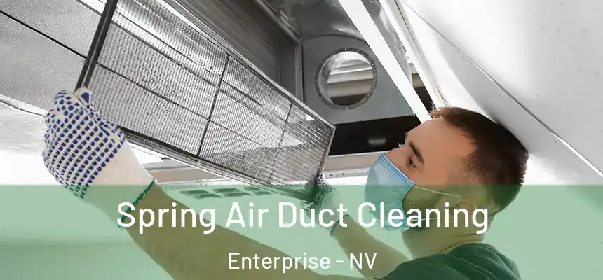 Spring Air Duct Cleaning Enterprise - NV